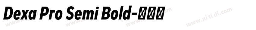 Dexa Pro Semi Bold字体转换